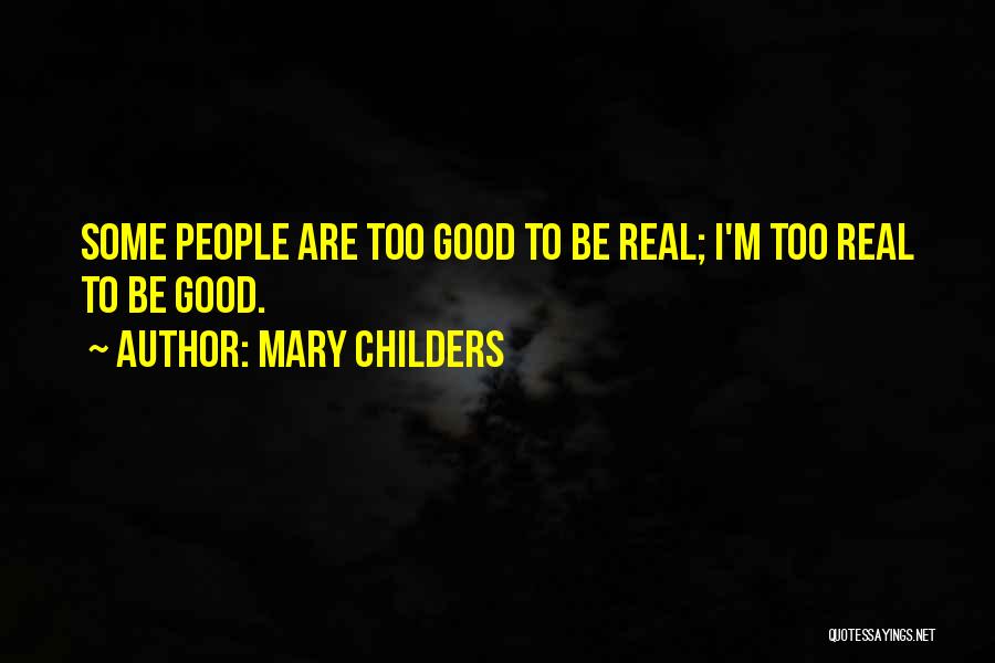 Mary Childers Quotes 1553365