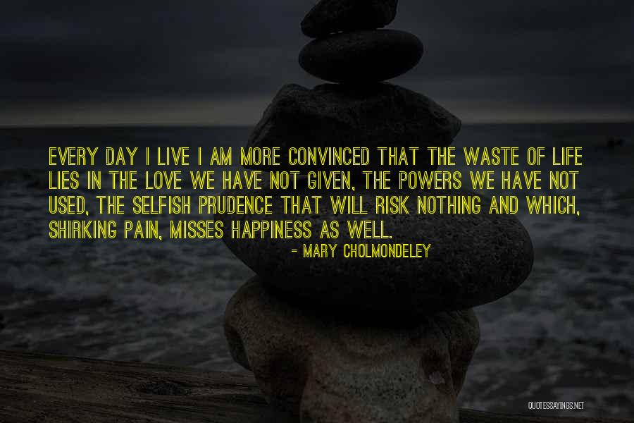 Mary Cholmondeley Quotes 648666