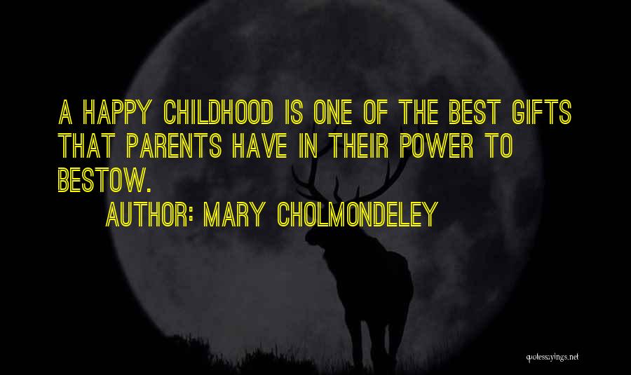 Mary Cholmondeley Quotes 982006