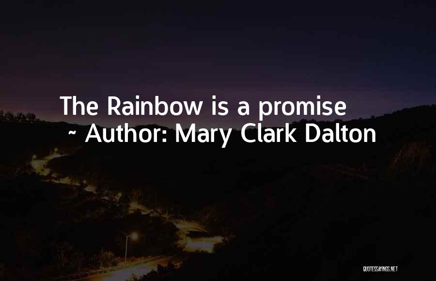 Mary Clark Dalton Quotes 119285