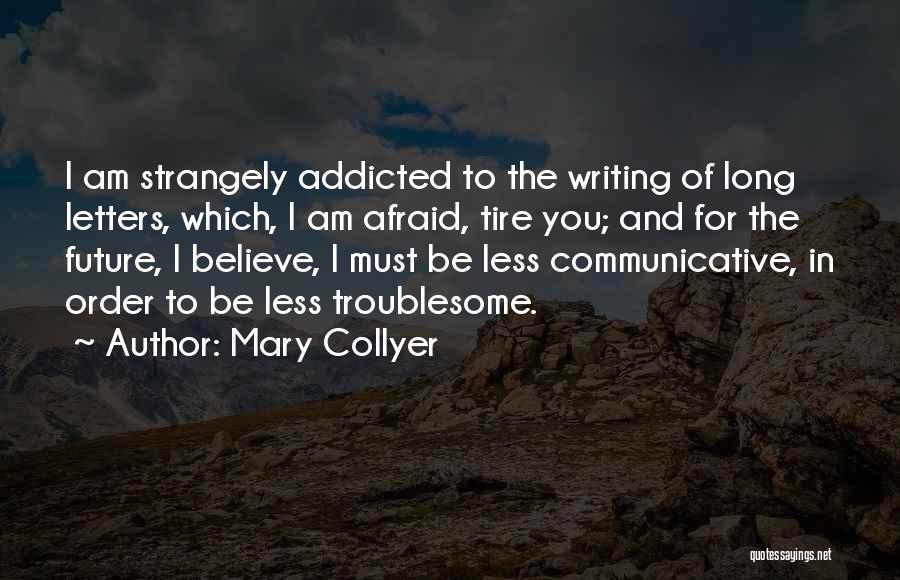 Mary Collyer Quotes 1150147