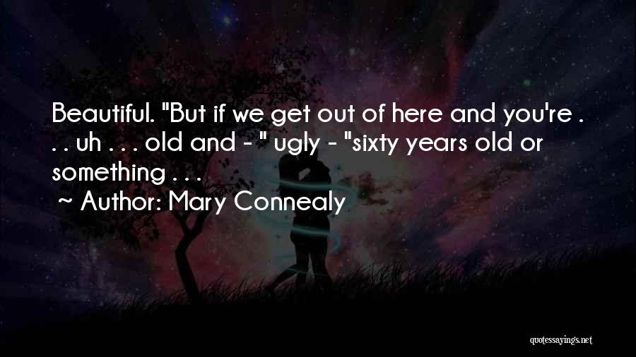 Mary Connealy Quotes 892606