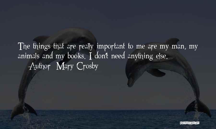 Mary Crosby Quotes 744909