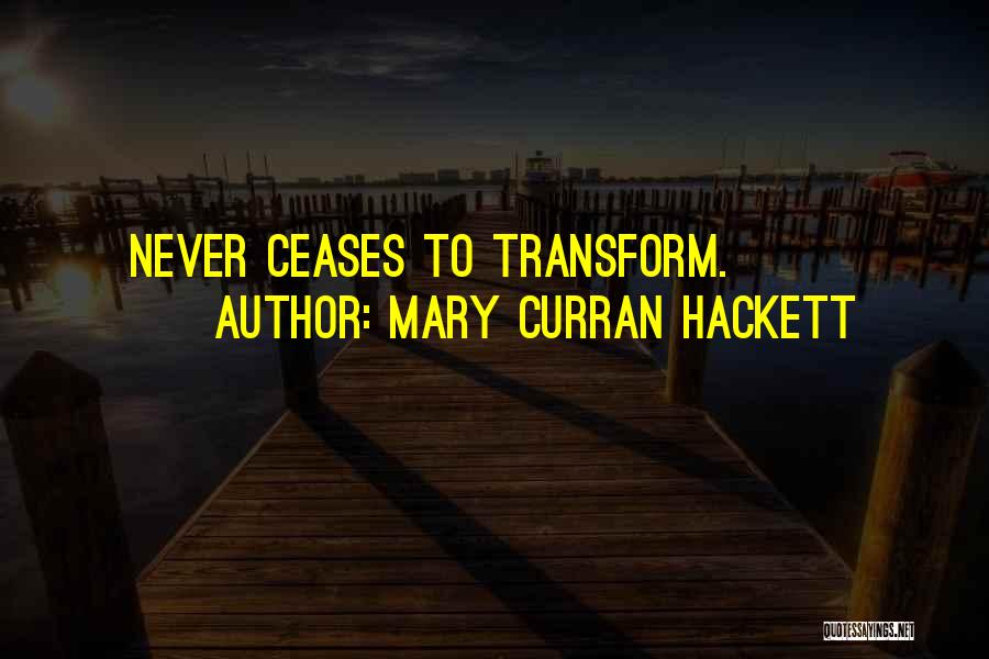 Mary Curran Hackett Quotes 369523