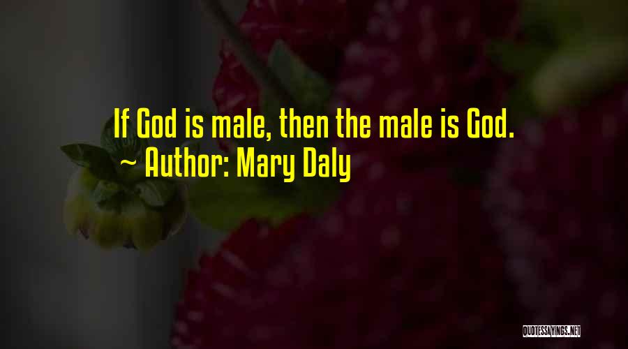 Mary Daly Quotes 1626748