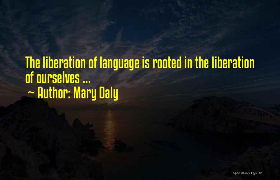 Mary Daly Quotes 190882