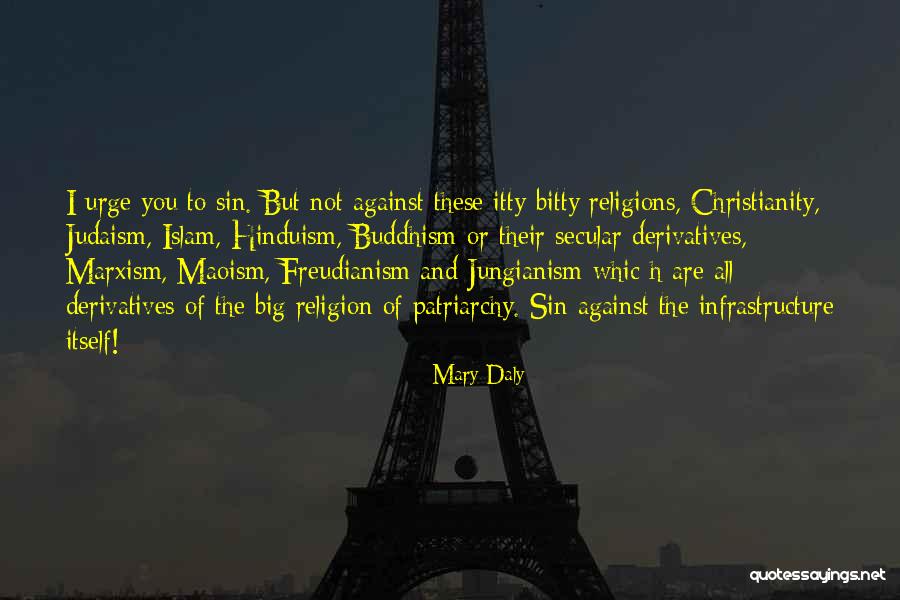 Mary Daly Quotes 1925138 Mary Daly Quotes 1925138