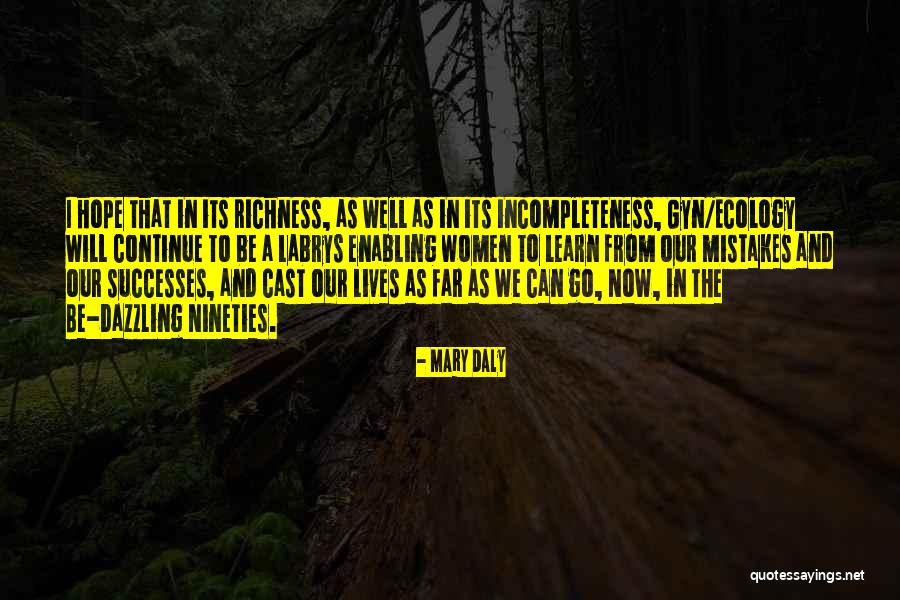 Mary Daly Quotes 2257444 Mary Daly Quotes 2257444