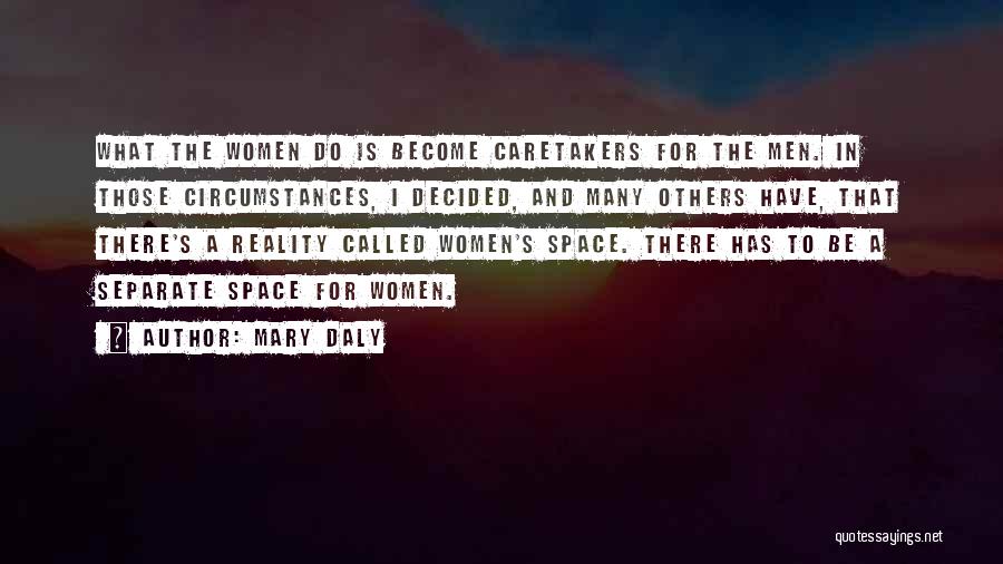Mary Daly Quotes 357769
