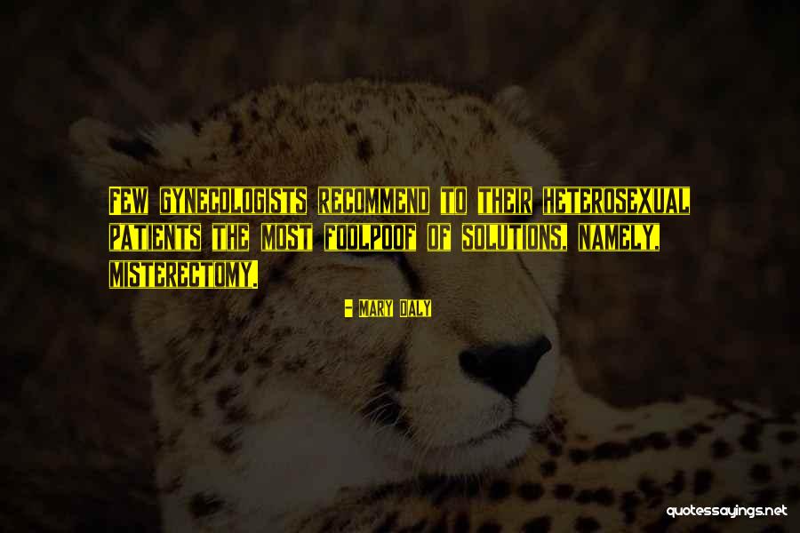 Mary Daly Quotes 748516 Mary Daly Quotes 748516