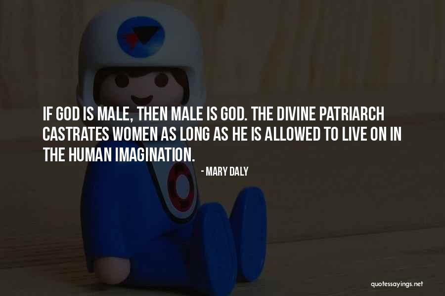 Mary Daly Quotes 903789 Mary Daly Quotes 903789