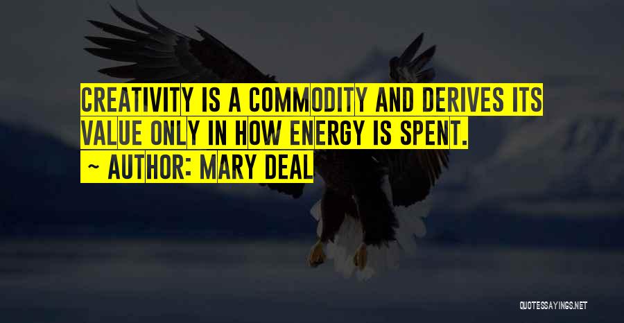 Mary Deal Quotes 995502