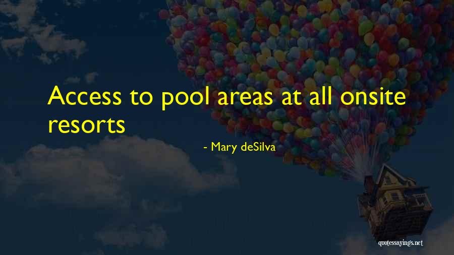 Mary DeSilva Quotes 565729