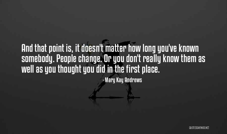 Mary Did You Know Quotes By Mary Kay Andrews Mary Did You Know Quotes By Mary Kay Andrews