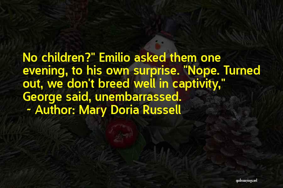 Mary Doria Russell Quotes 123803