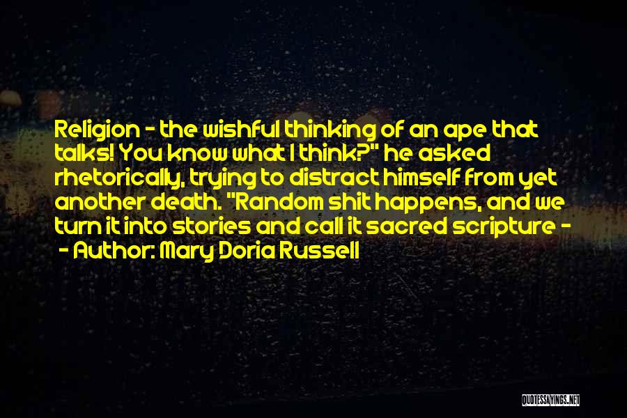 Mary Doria Russell Quotes 1372735