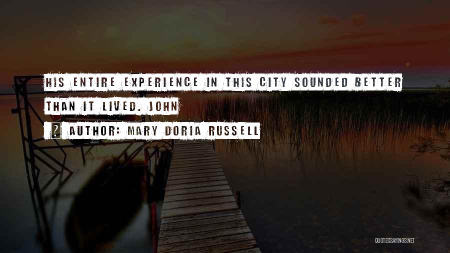 Mary Doria Russell Quotes 1401688