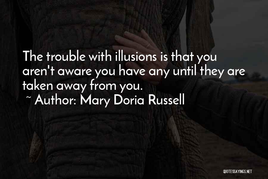 Mary Doria Russell Quotes 1728518