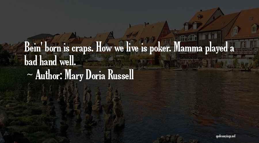 Mary Doria Russell Quotes 1747348