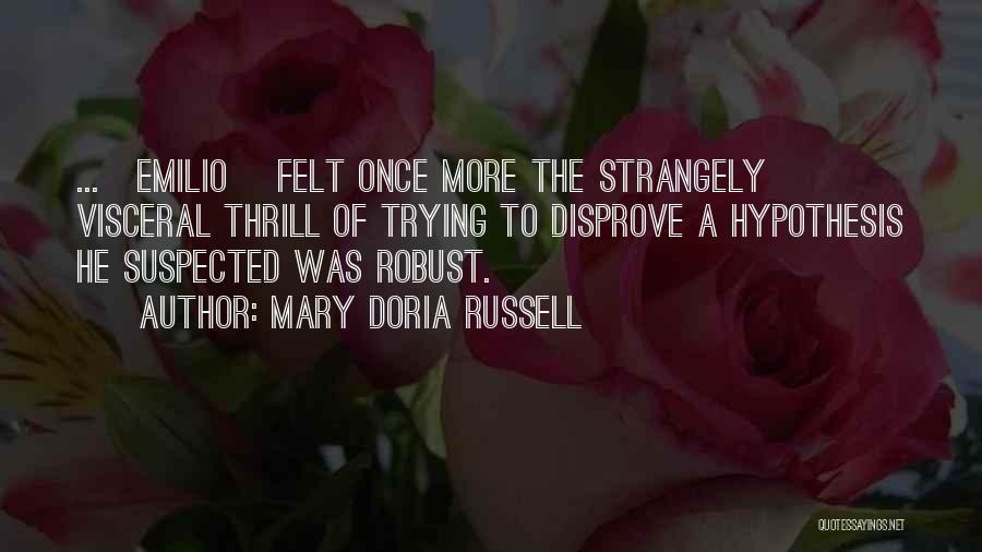 Mary Doria Russell Quotes 1761688