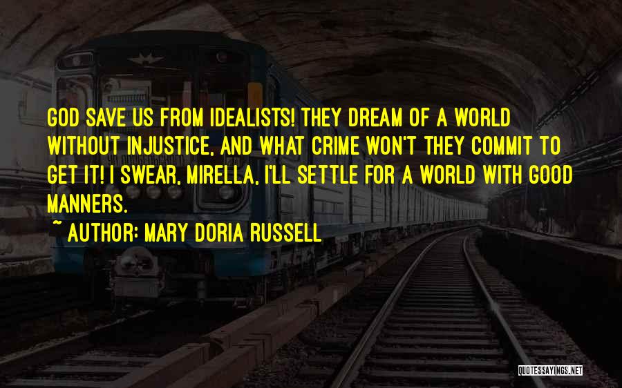 Mary Doria Russell Quotes 1764873