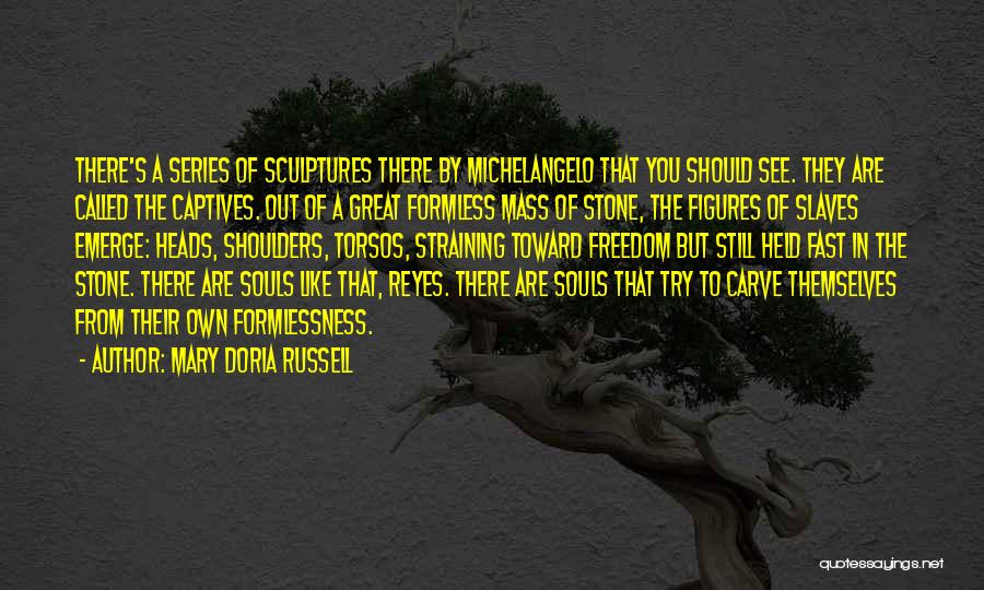 Mary Doria Russell Quotes 2011287