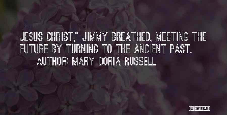 Mary Doria Russell Quotes 2094088