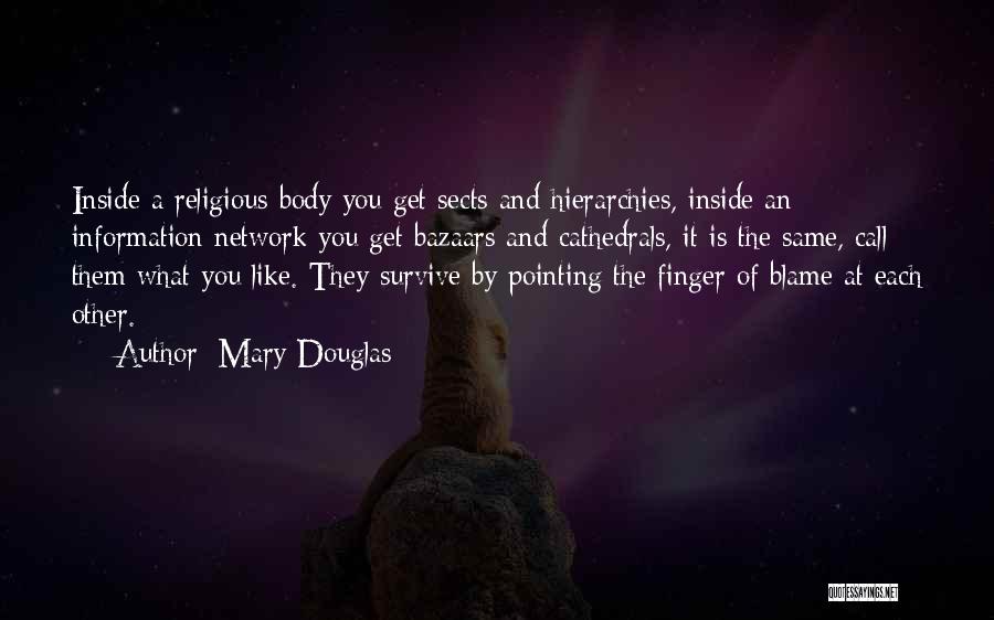 Mary Douglas Quotes 1076663