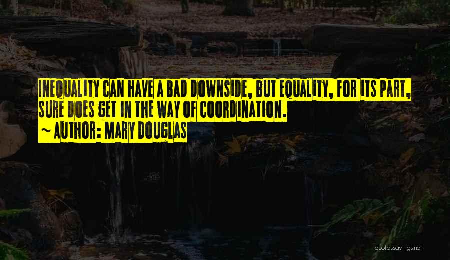 Mary Douglas Quotes 435680