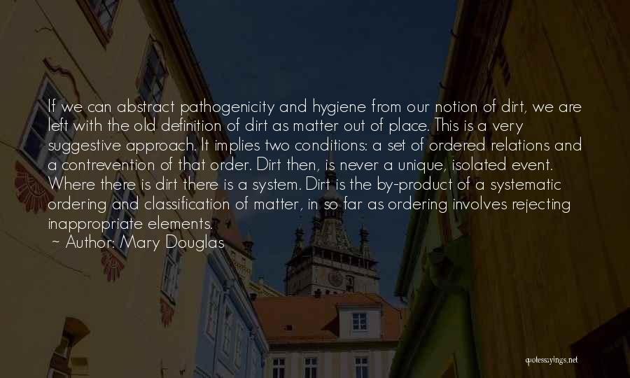 Mary Douglas Quotes 603875
