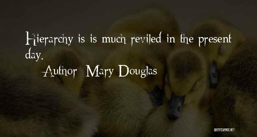 Mary Douglas Quotes 685867