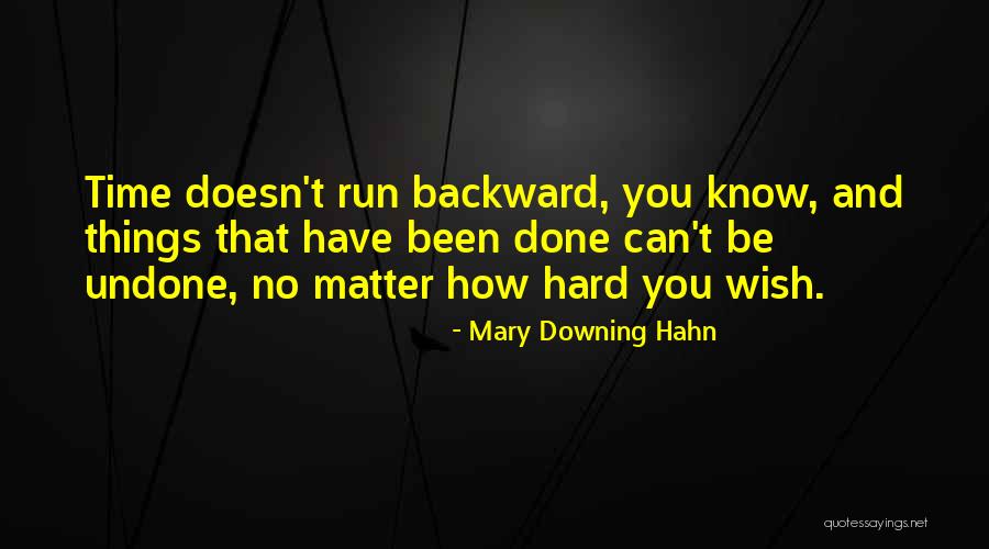 Mary Downing Hahn Quotes 1562413