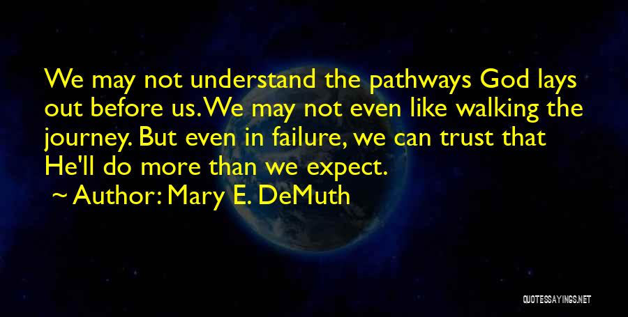 Mary E. DeMuth Quotes 1834507
