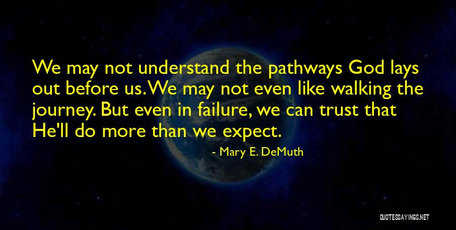 Mary E. DeMuth Quotes 1834507