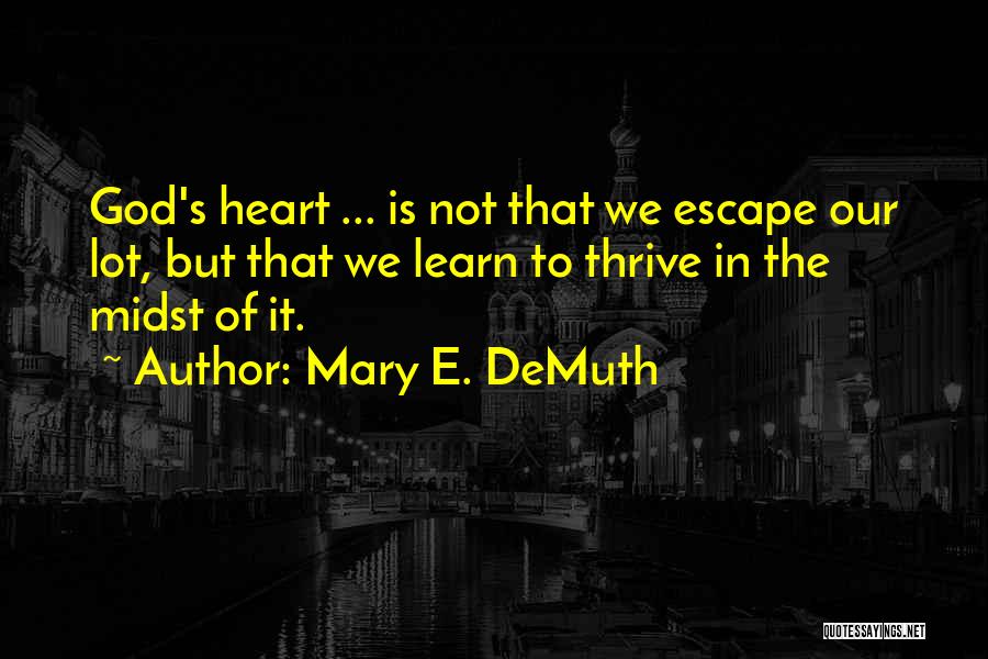 Mary E. DeMuth Quotes 1884237