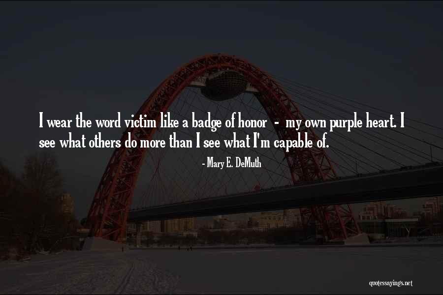 Mary E. DeMuth Quotes 1949932 Mary E. DeMuth Quotes 1949932