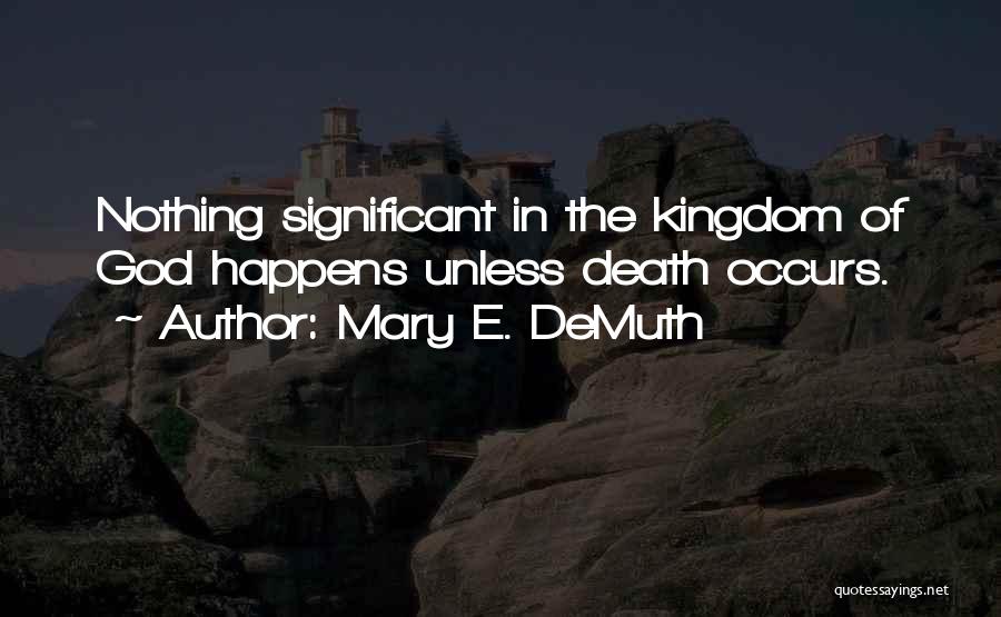 Mary E. DeMuth Quotes 231050