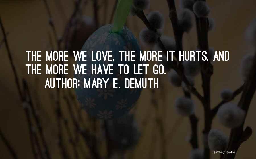 Mary E. DeMuth Quotes 284310