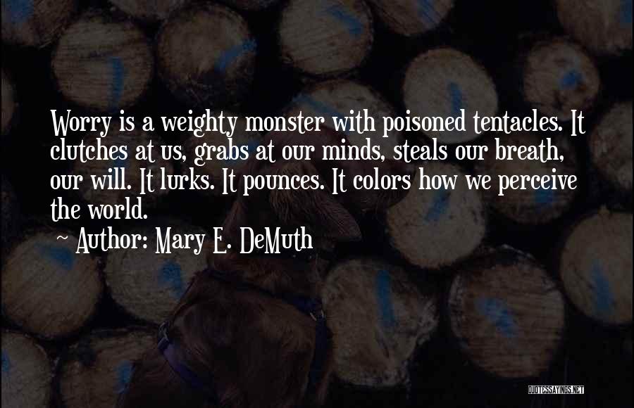 Mary E. DeMuth Quotes 371624
