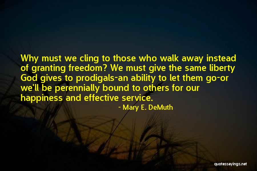 Mary E. DeMuth Quotes 596671