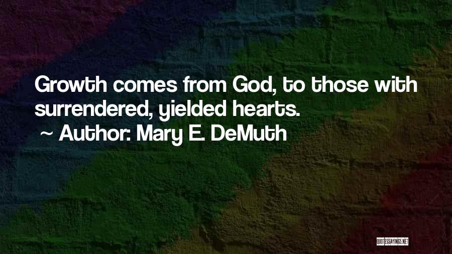 Mary E. DeMuth Quotes 736604