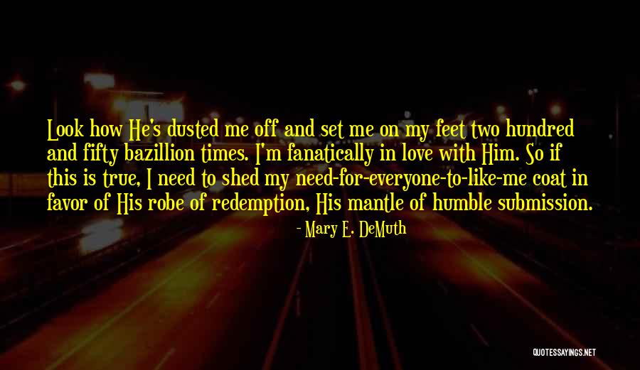 Mary E. DeMuth Quotes 932291