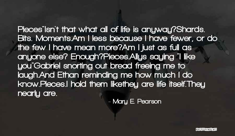 Mary E. Pearson Quotes 1021749