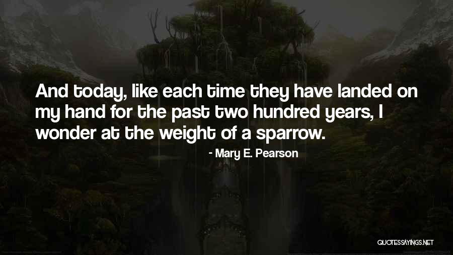 Mary E. Pearson Quotes 1225979