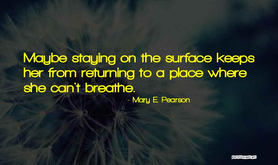 Mary E. Pearson Quotes 1358098