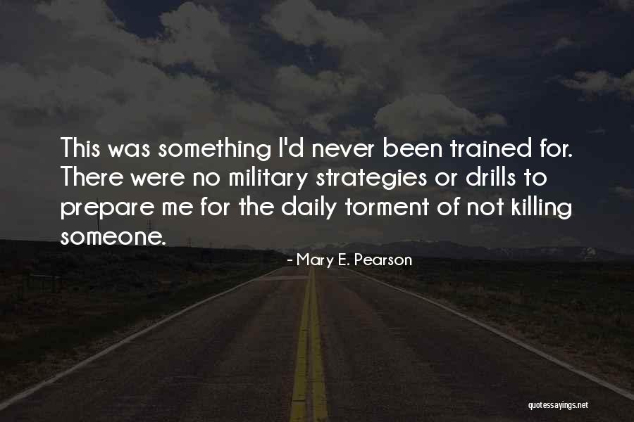 Mary E. Pearson Quotes 1538205