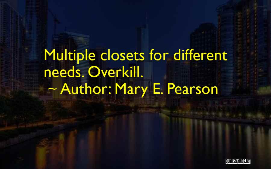 Mary E. Pearson Quotes 1631396