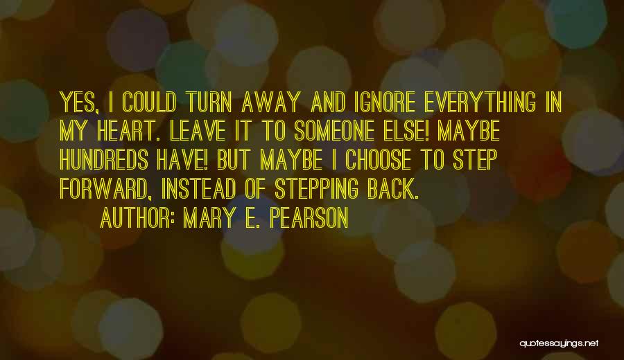 Mary E. Pearson Quotes 165602