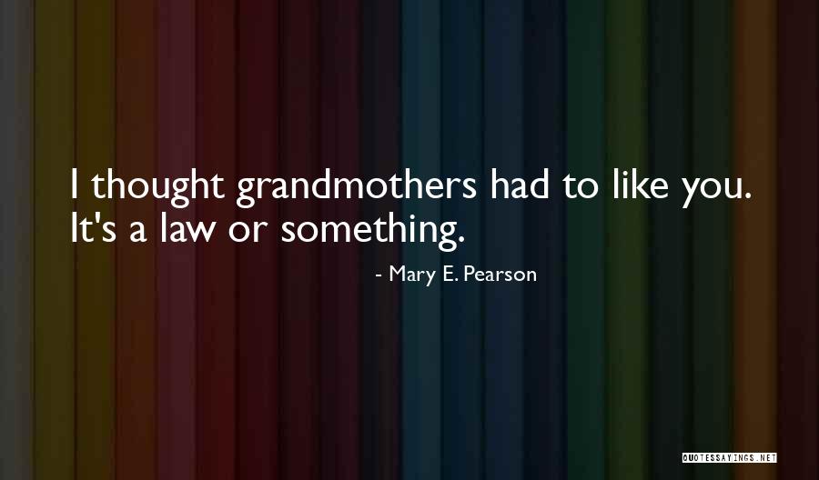 Mary E. Pearson Quotes 1877623