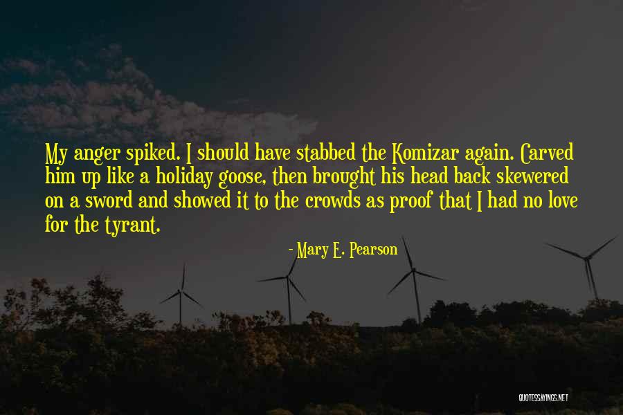 Mary E. Pearson Quotes 2117452